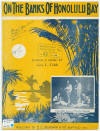 On The Banks of Honolulu Bay Sheet
                              Music Cover