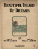 Beautiful Island of
                                Dreams Sheet Music Cover