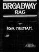 Sheet music cover for Broadway Rag (Eva
                            Nieman)