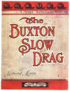 Buxton Slow Drag: A Snail Serenade