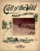 Call of the Wild: March and Two-Step
Sheet Music Cover