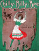 Chilly-Billy-Bee Rag: Instrumental
Sheet Music Cover