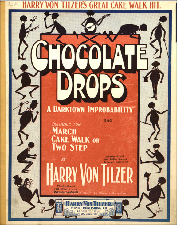 Chocolate Drops: A
                            Darktown Improbability