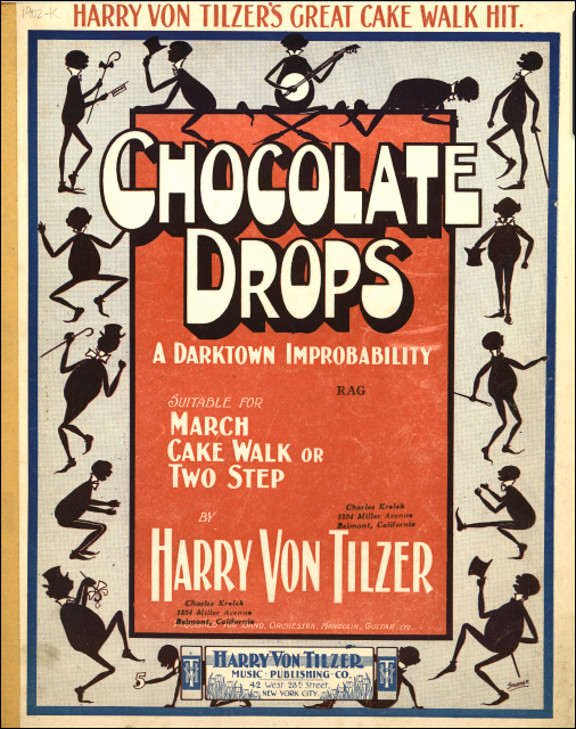 Chocolate Drops: A
                            Darktown Improbability