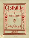 Clothilda: A March Two Step Sheet Music
                            Cover