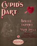 Cupid's Dart: Idyll Caprice Sheet
                              Music Cover