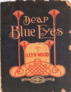 Dear Blue Eyes: True Eyes Sheet
                                  Music Cover