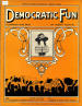 Democratic Fun: A Campaign Cake-Walk
                            Sheet Music Cover