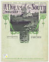 A Dream of the South: Waltzes Sheet
Music Cover
