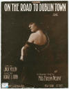 On The Road To Dublin Town Sheet
                              Music Cover