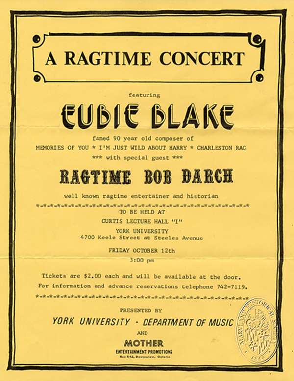 Poster advertising performances by
                                Ragtime Bob Darch and Eubie on October
                                12, 1973, at York University, in
                                Toronto, Canada.