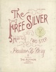 The Free Silver March sheet music
cover
