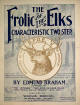 The Frolic of the Elks:
Characteristic Two Step Sheet Music Cover