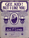 Gee, Kid! But I Like You Sheet
                                    Music Cover