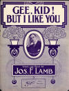 Gee, Kid! But I Like You Sheet
                                    Music Cover