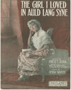 The Girl I Loved in Auld Lang Syne
Sheet Music Cover
