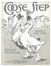 Goose Step: Novelty One Step Sheet
                                Music Cover