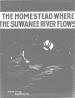 The Homestead Where the Suwanee
                                  River Flows Sheet Music Cover