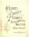 Home Sweet Home
                              Syncopated Waltzes Sheet Music Cover