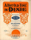 A Hot Old Time in Dixie Sheet Music
                              Cover