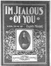 I'm Jealous of You Sheet Music
                                Cover