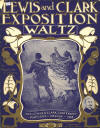 Lewis and Clark Exposition Waltz
                              Sheet Music Cover