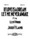 If Love is a Dream Let Me Never
                                  Awake Sheet Music Cover