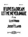 If Love is a Dream Let Me Never
                                  Awake Sheet Music Cover