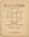 Maltese Cross Brand: Rag Time
                                  March & Two-Step Sheet Music
                                  Cover