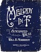 Sheet music cover for Melody in F
                          (Syncopated Waltzes) (Will Morrison)