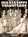 Mississippi Volunteers (Forward March!)
                            Sheet Music Cover