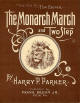 The Monarch March and Two-Step Sheet
Music Cover