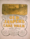 Old
                            Jasper's Cake Walk Sheet Music Cover