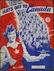 Our Hats Off to Canada
                              Sheet Music Cover