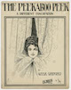 Sheet music cover for The Peekaboo
                              Peek – A Different Syncopation: March