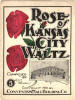 Rose of Kansas City Waltz Sheet
                                Music Cover