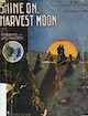 Shine on Harvest Moon Sheet Music
                              Cover