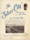 The Silver City: March and
                                  Two-Step Sheet Music Cover