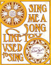 Sing Me a Song Like You Used to Sing
                              Sheet Music Cover