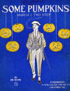 Some Pumpkins: March and Two Step
                              Sheet Music Cover