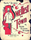 Swellest in Town: March & Two
                              Step Sheet Music Cover