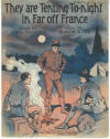 They Are Tenting Tonight in Far Off
France Sheet Music Cover