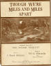 Though
We're Miles And Miles Apart (Adapated From
The "No Name Waltz"): Waltz Song
Sheet Music Cover