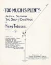 Too Much is Plenty: An Ideal Southern
                              Two-Step and Cake Walk Sheet Music Cover