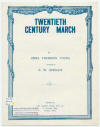 The
Twentieth Century March Sheet Music Cover