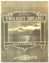 Twilight Dreams: Reverie Sheet
                                  Music Cover