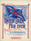 Union Jack For Ever: March and
                                  Two Step Sheet Music Cover