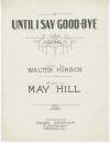 Until I Say Goodbye Sheet Music
                              Cover