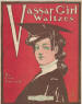 Vassar Girl Waltzes Sheet Music
                              Cover
