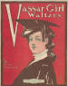 Vassar
Girl Waltzes Sheet Music Cover